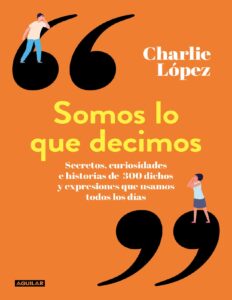 Portada de Somos lo que decimos