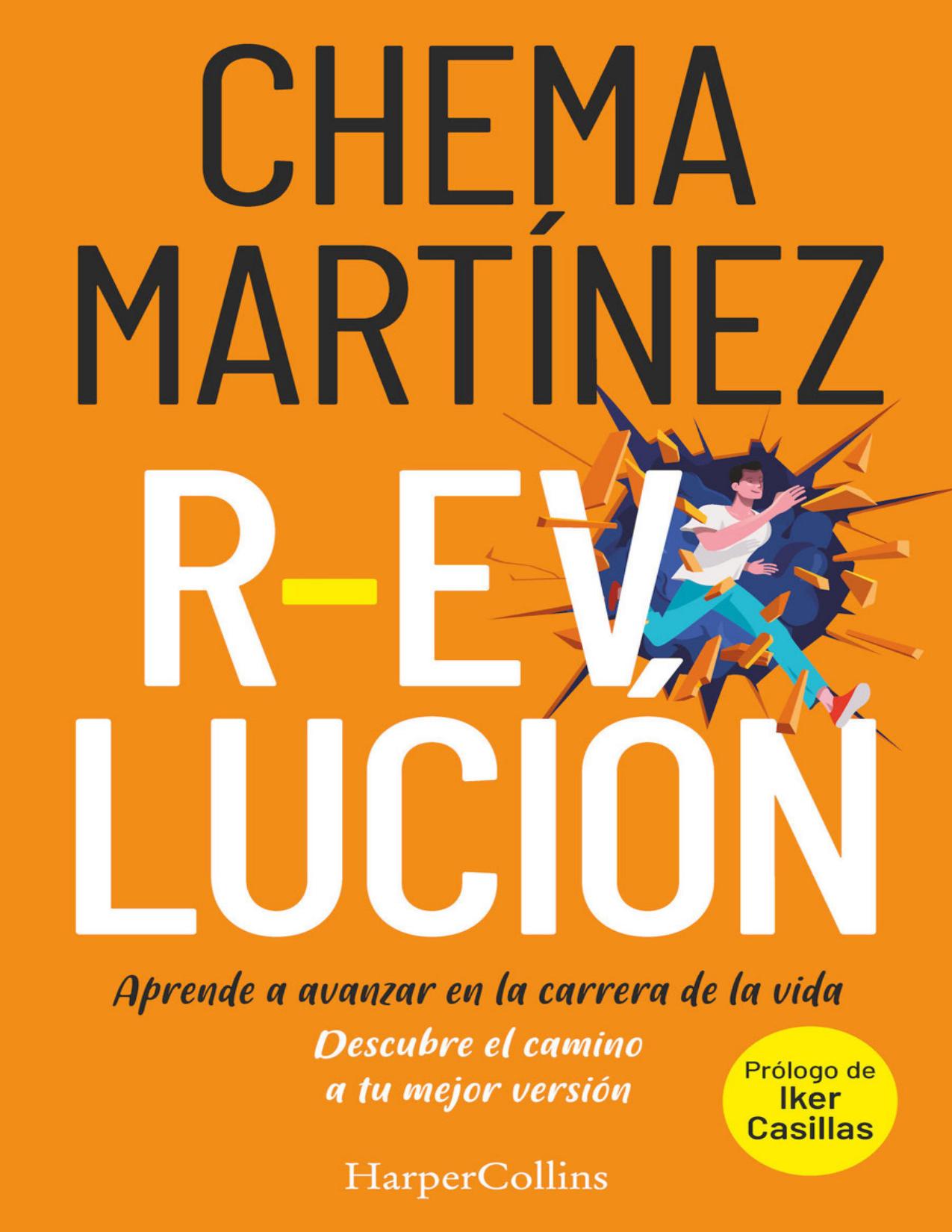 R-Evolución. Aprende a avanzar en la carrera de la vida de Chema Martinez, portada del libro