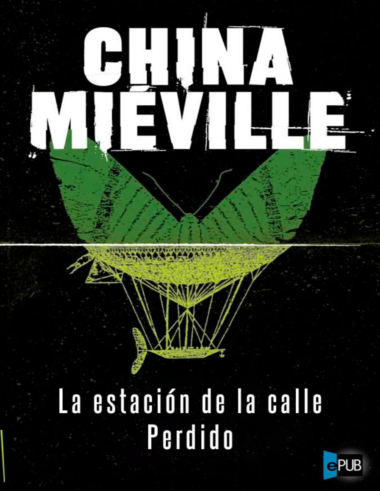 La estación de la calle Perdido de China Mieville, portada del libro