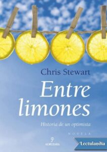 Portada de Entre limones – Historia de un Optimista