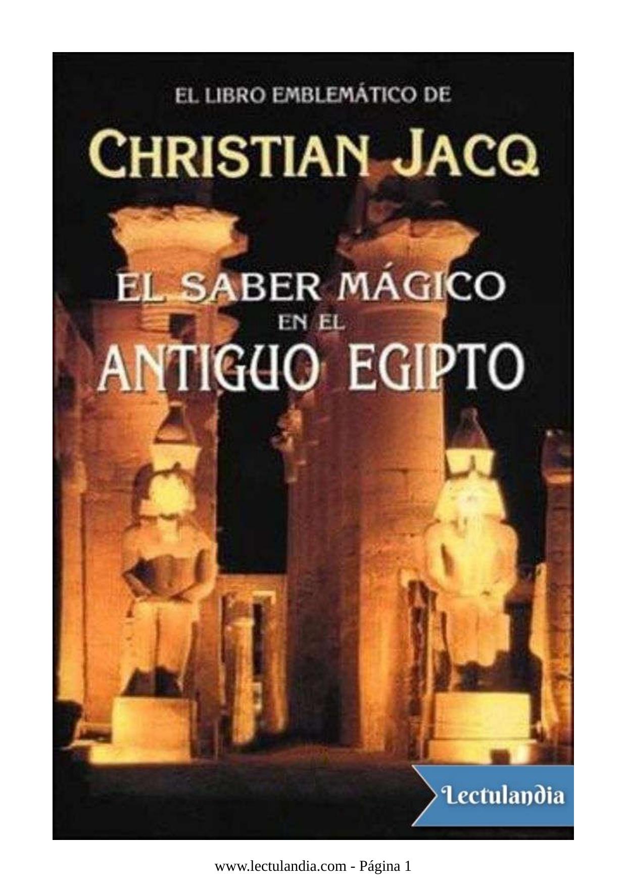 El saber mágico en el antiguo Egipto de Christian Jacq, portada del libro