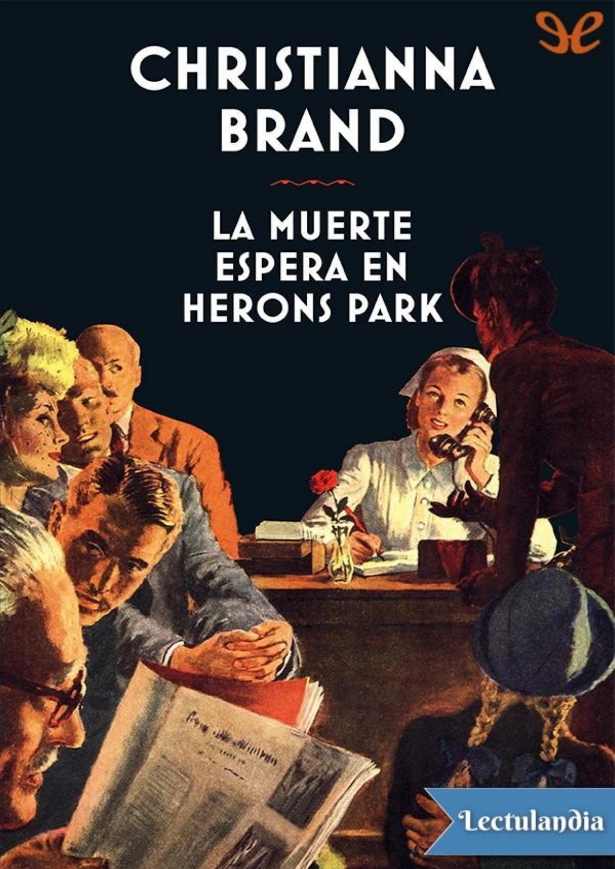 La muerte espera en Herons Park de Christianna Brand, portada del libro
