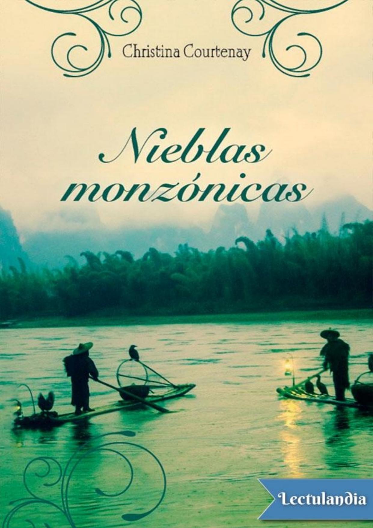 Nieblas monzónicas de Christina Courtenay, portada del libro