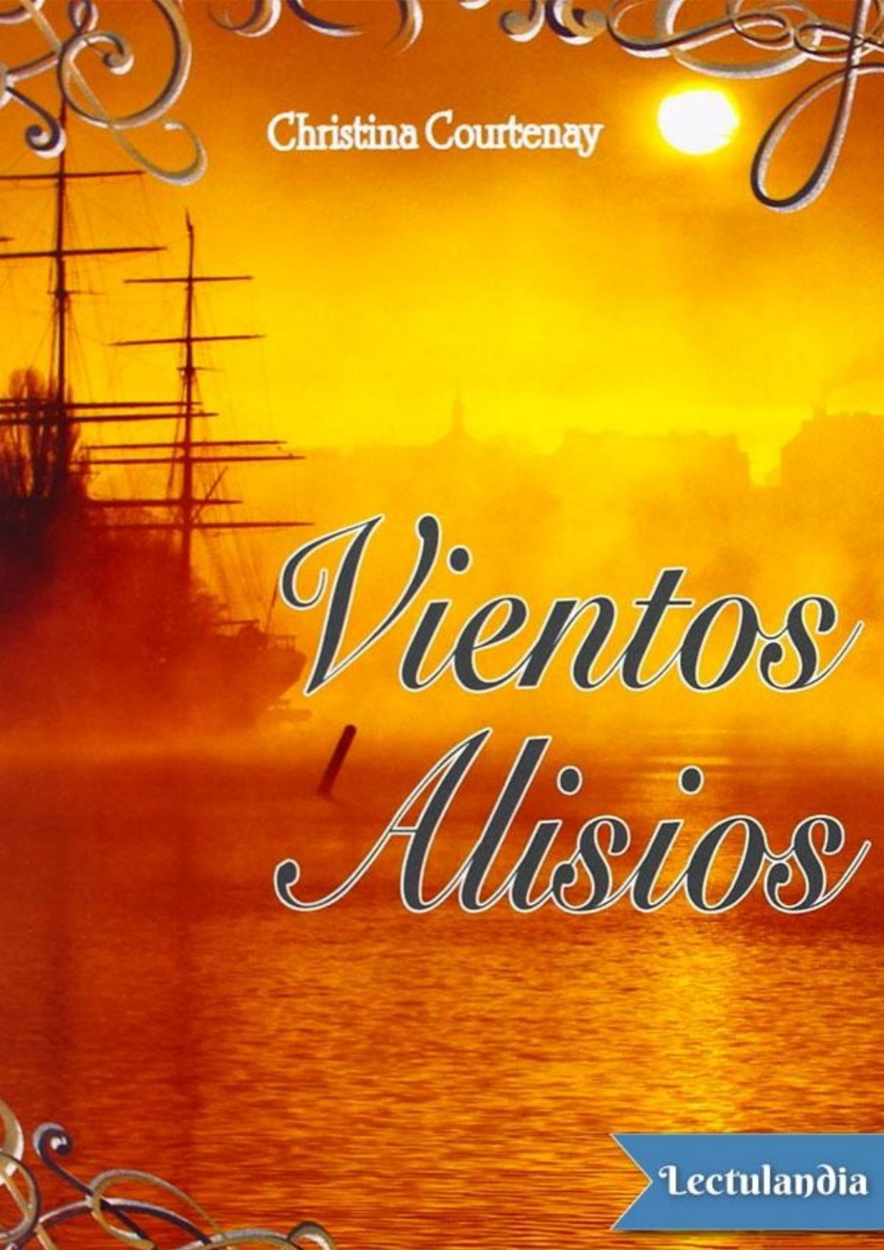 Vientos alisios de Christina Courtenay, portada del libro