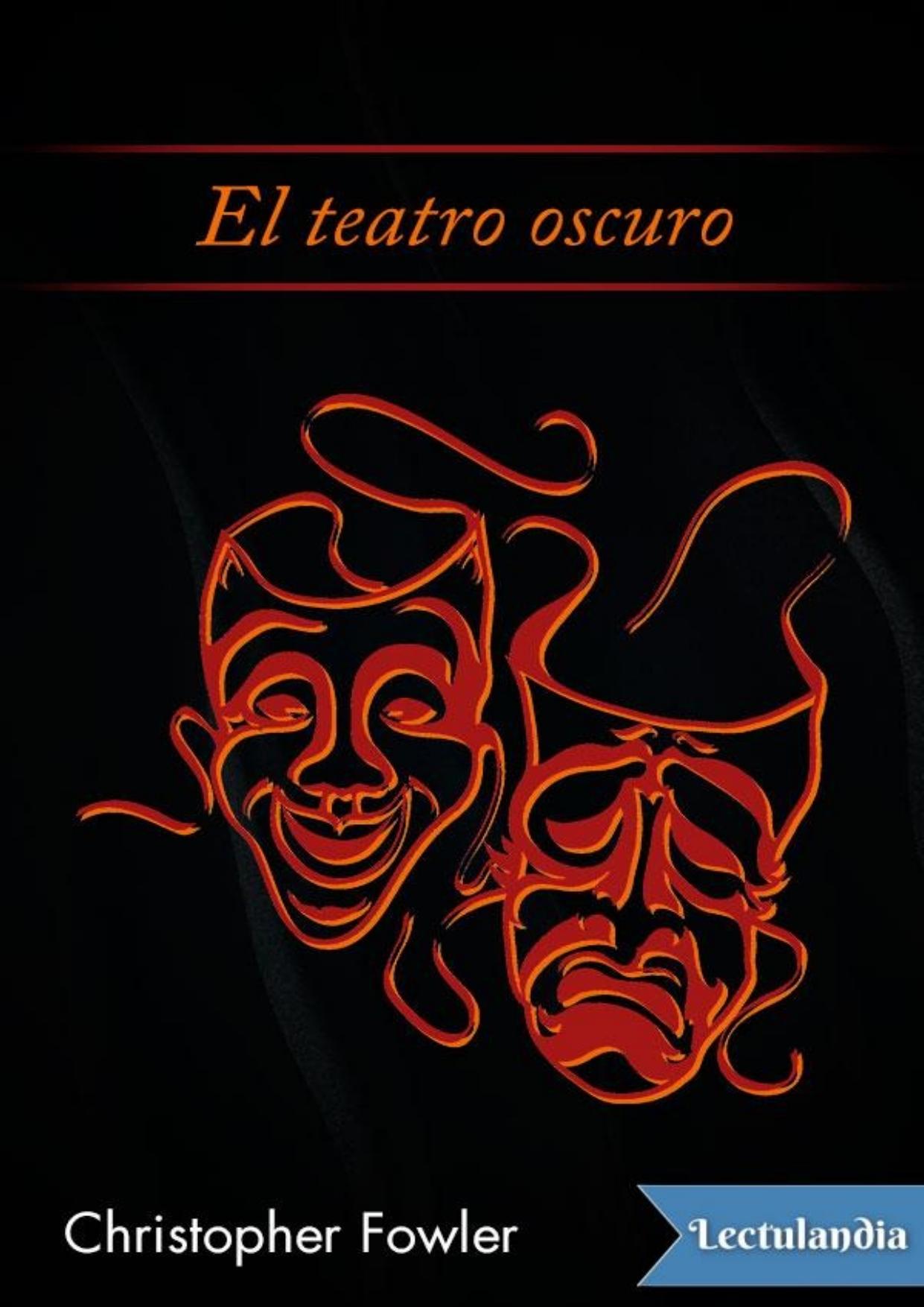 El teatro oscuro de Christopher Fowler, portada del libro