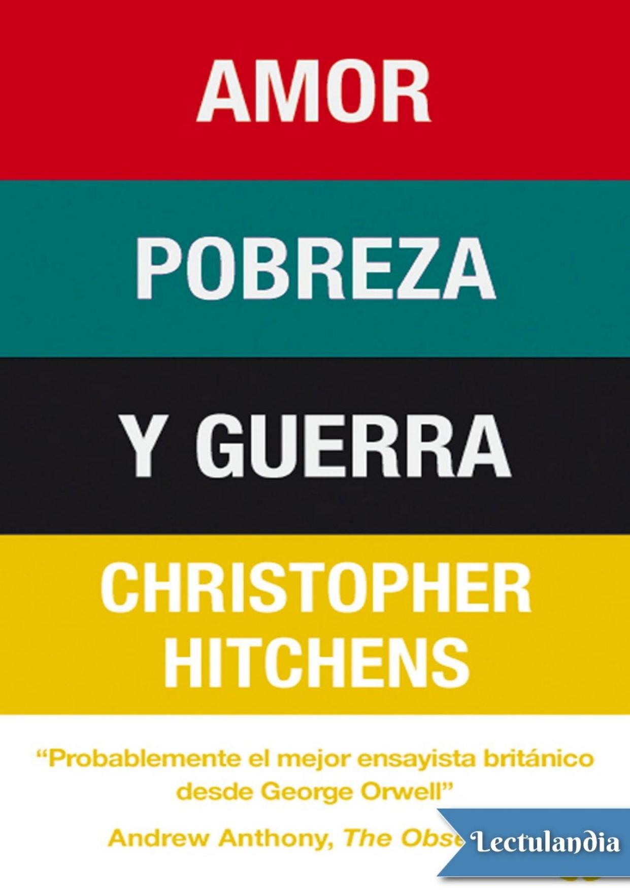 Amor, pobreza y guerra de Christopher Hitchens, portada del libro