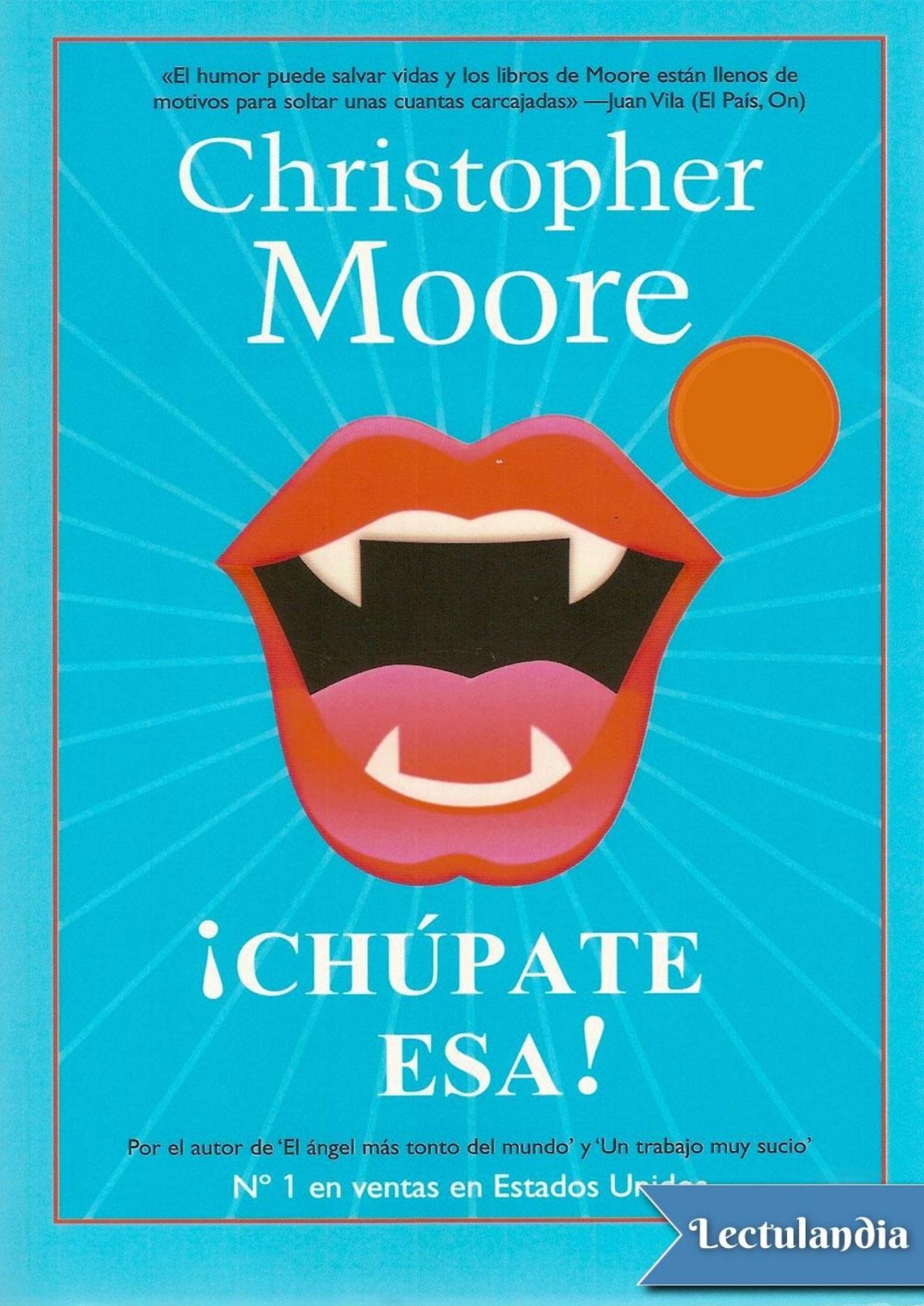 ¡Chúpate Esa! de Christopher Moore, portada del libro