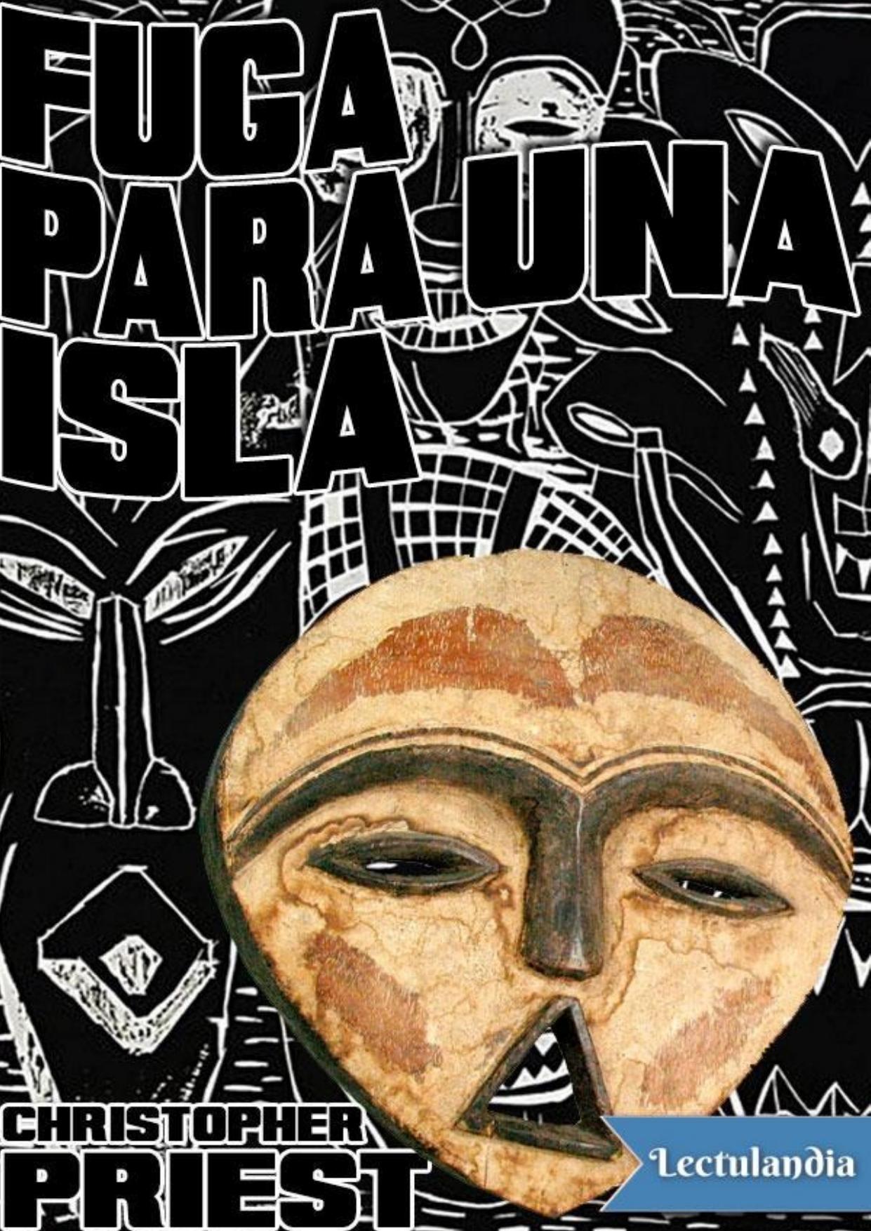 Fuga para una isla de Christopher Priest, portada del libro