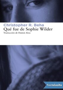 Portada de Qué fue de Sophie Wilder
