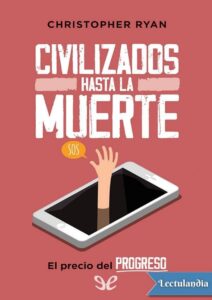 Portada de Civilizados hasta la muerte