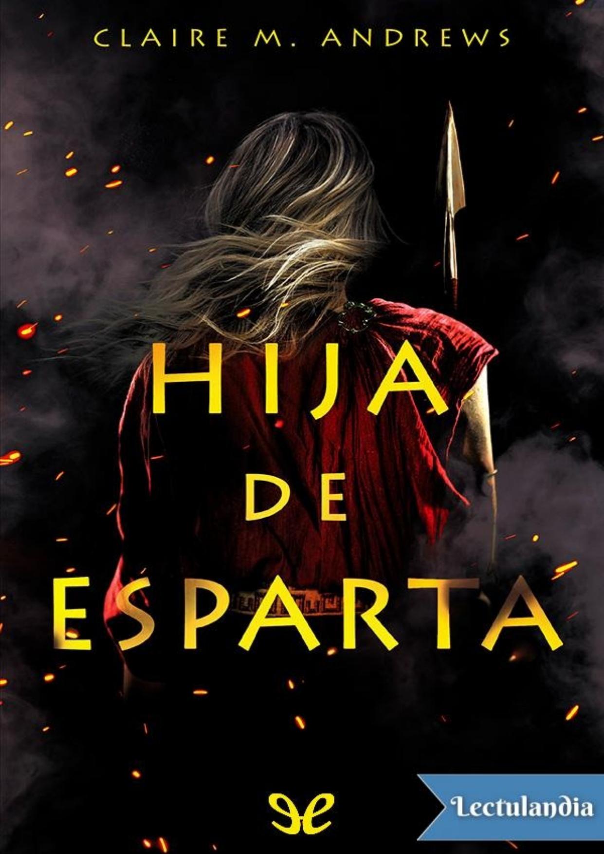 Hija de Esparta de Claire M. Andrews, portada del libro