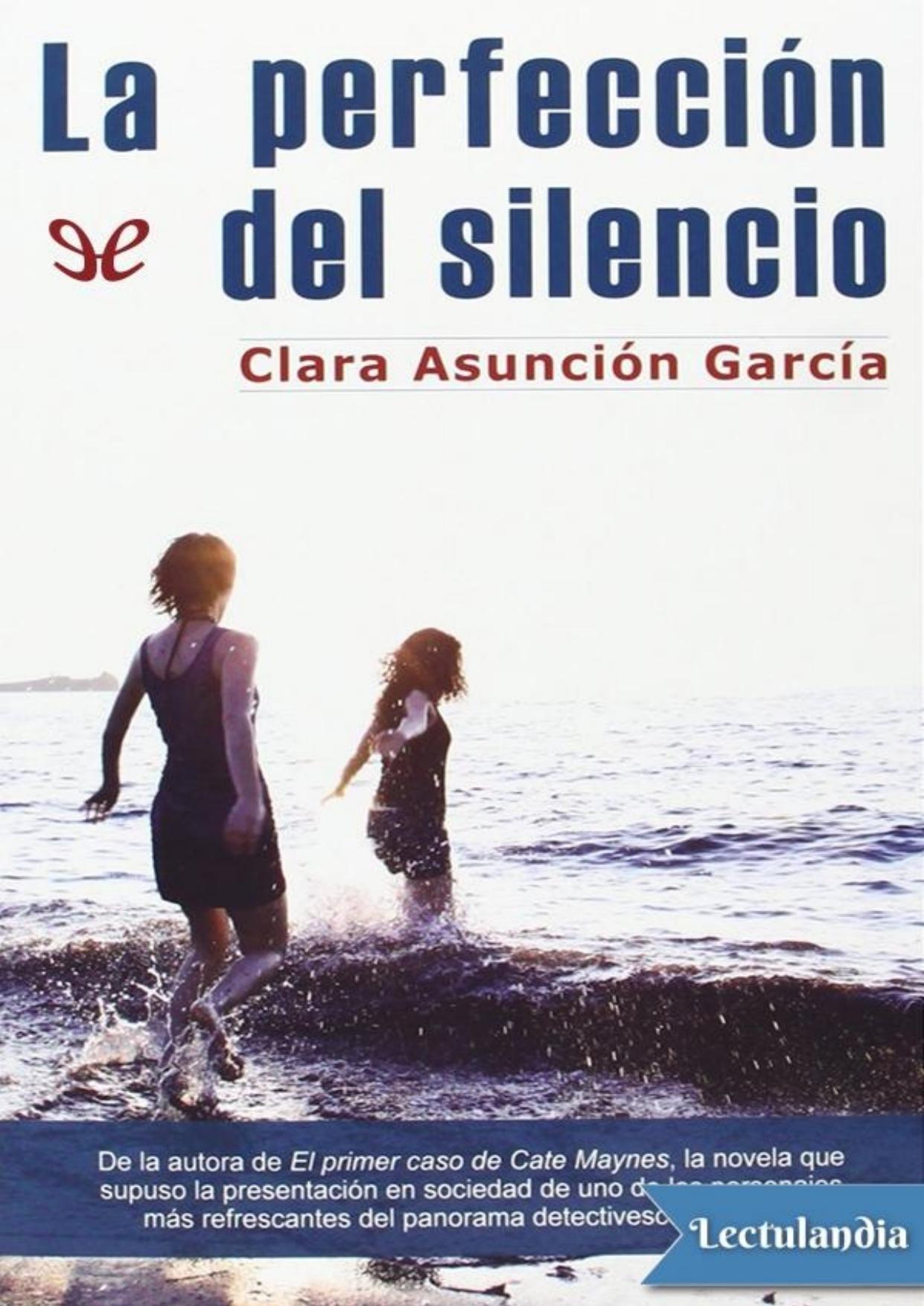 La perfección del silencio de Clara Asunción García, portada del libro