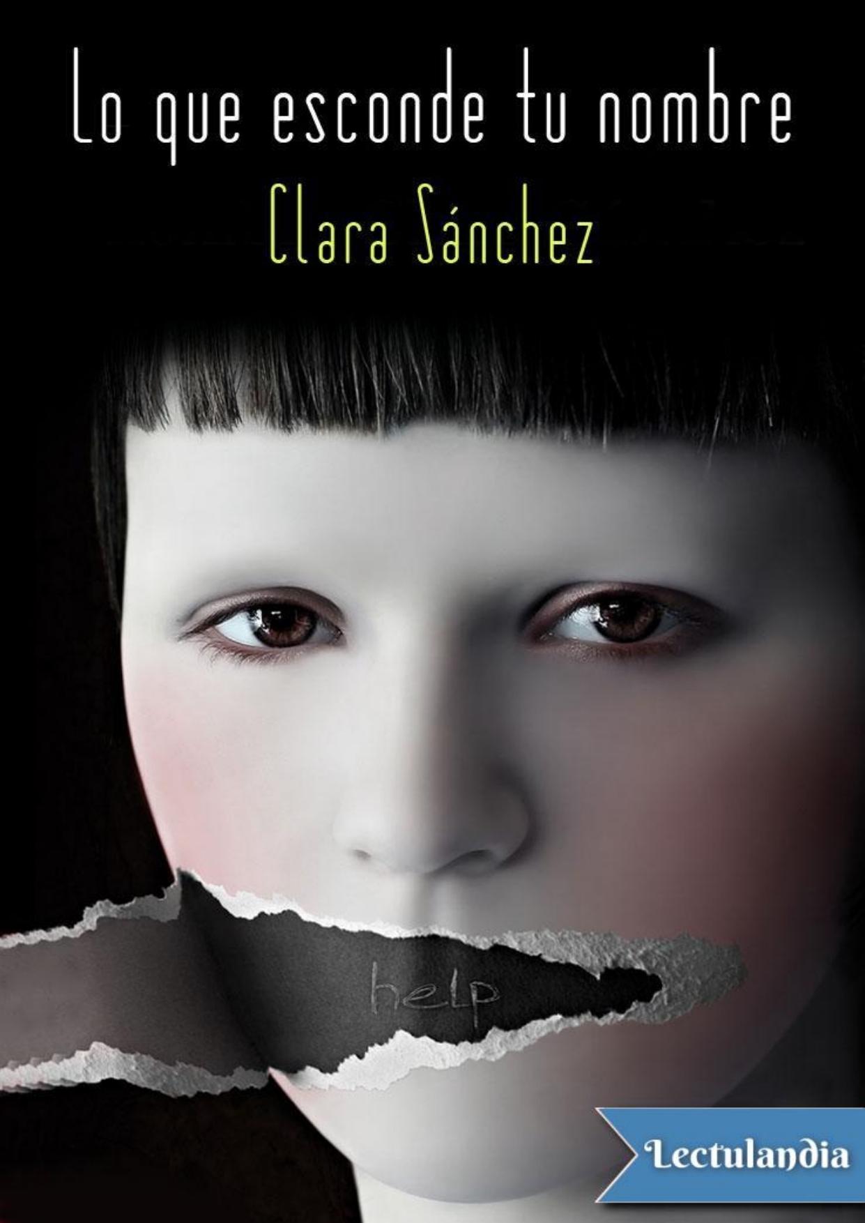 Lo que esconde tu nombre de Clara Sánchez, portada del libro