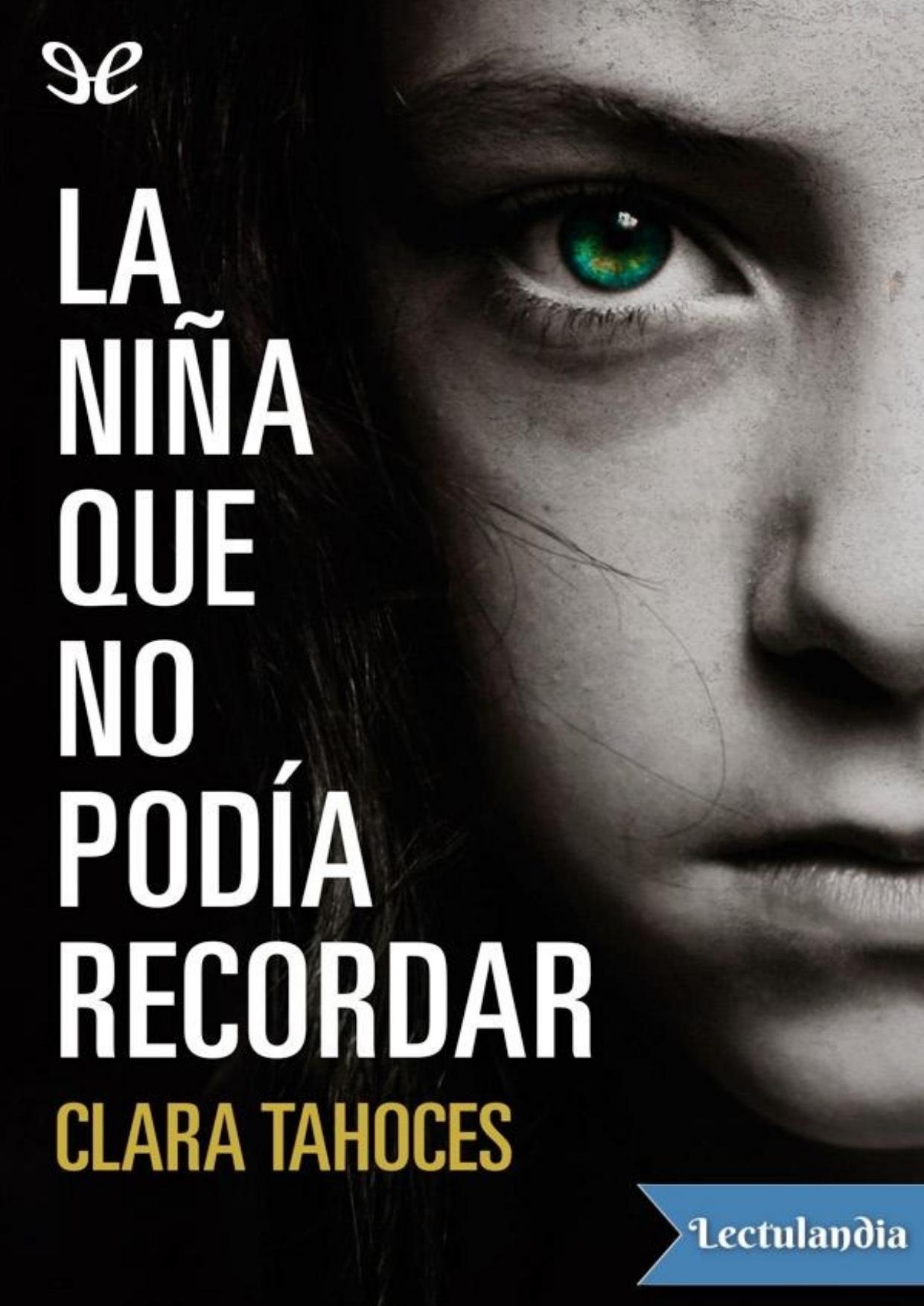 La niña que no podía recordar de Clara Tahoces, portada del libro