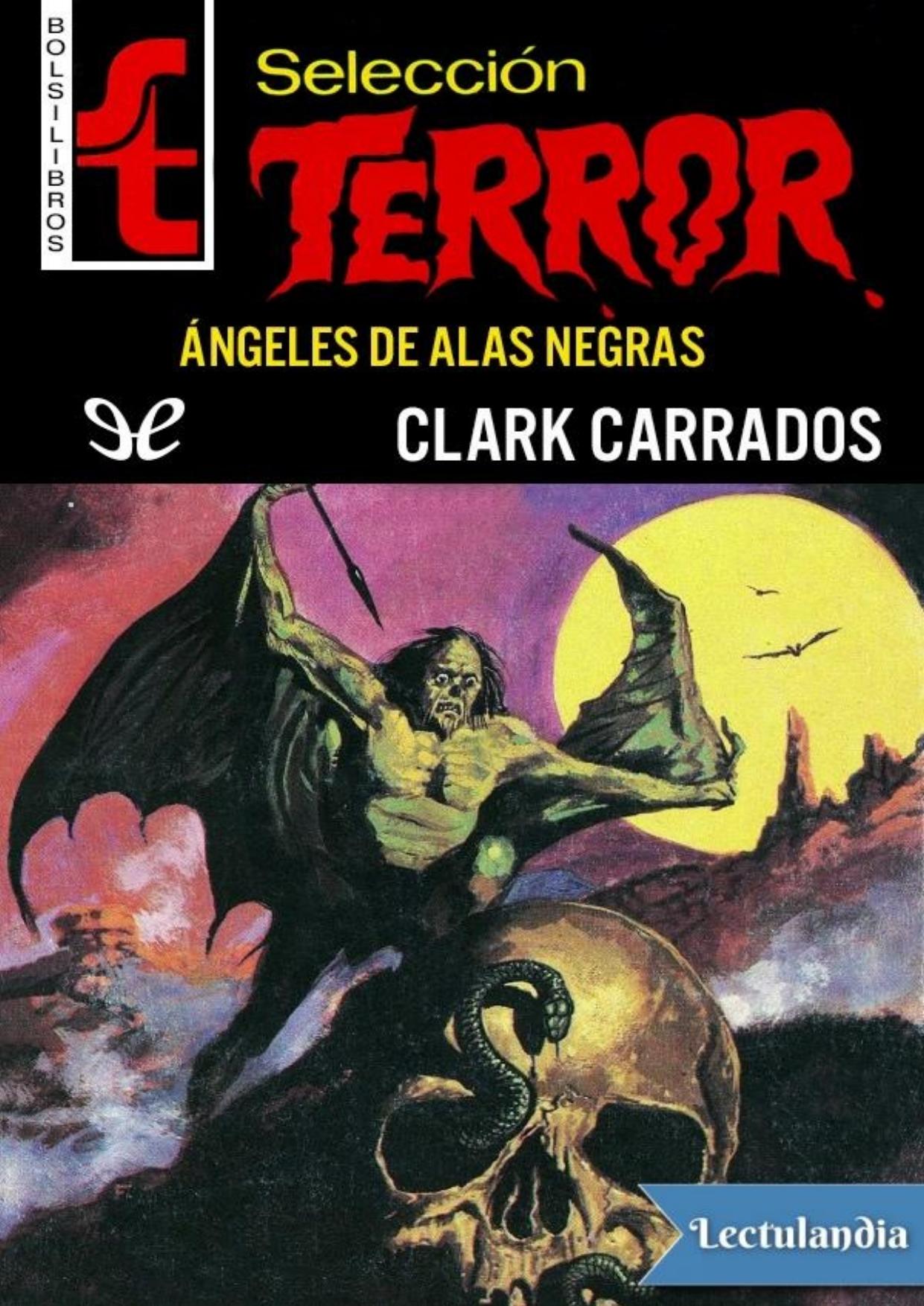 Ángeles de alas negras de Clark Carrados, portada del libro