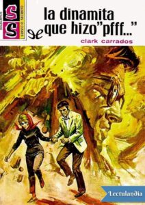 Portada de La dinamita que hizo «pfff…»