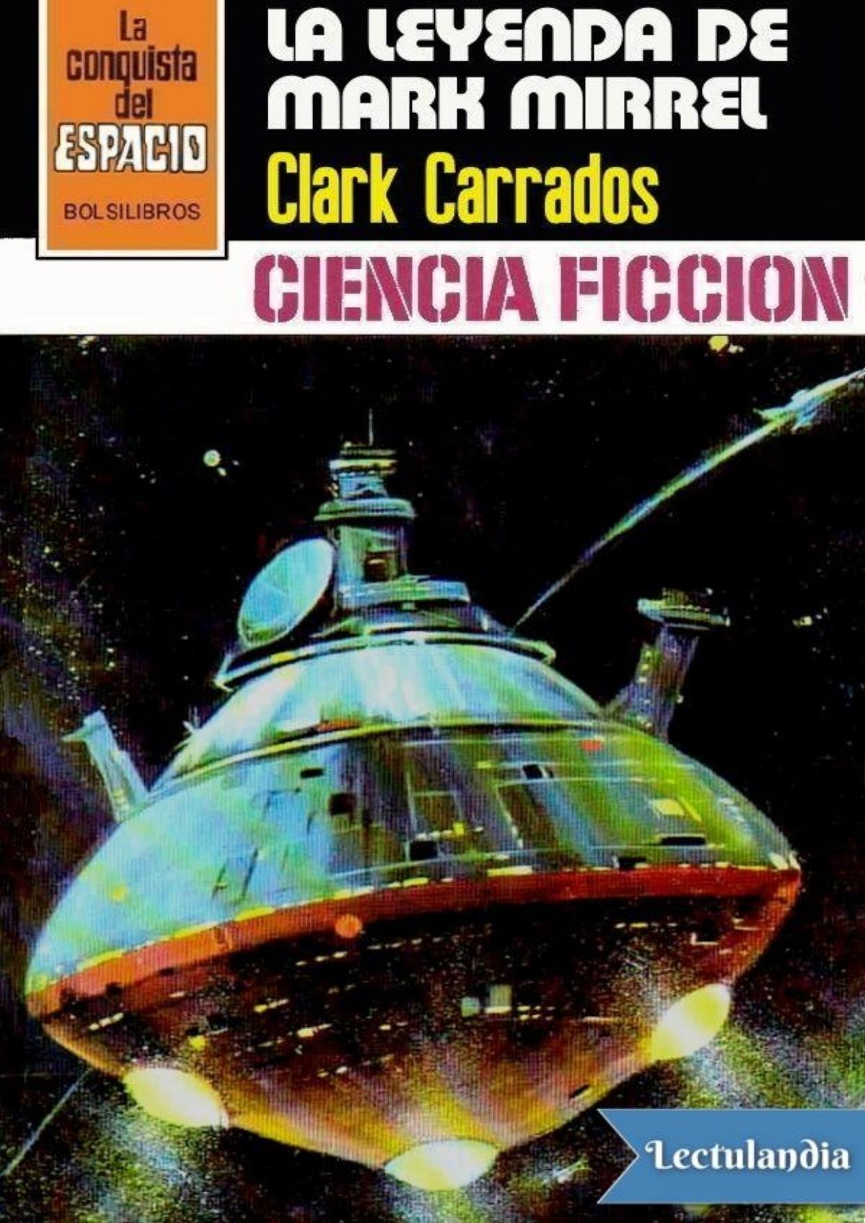 La leyenda de Mark Mirrel de Clark Carrados, portada del libro