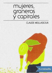 Portada de Mujeres, graneros y capitales