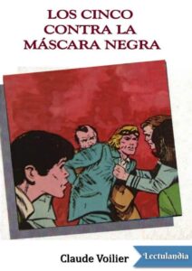 Portada de Los Cinco contra la máscara negra