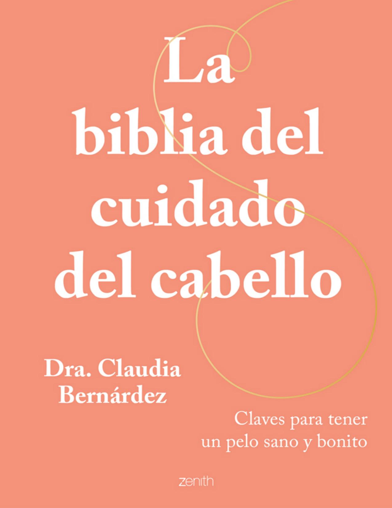 La biblia del cuidado del cabello de Claudia Bernárdez, portada del libro