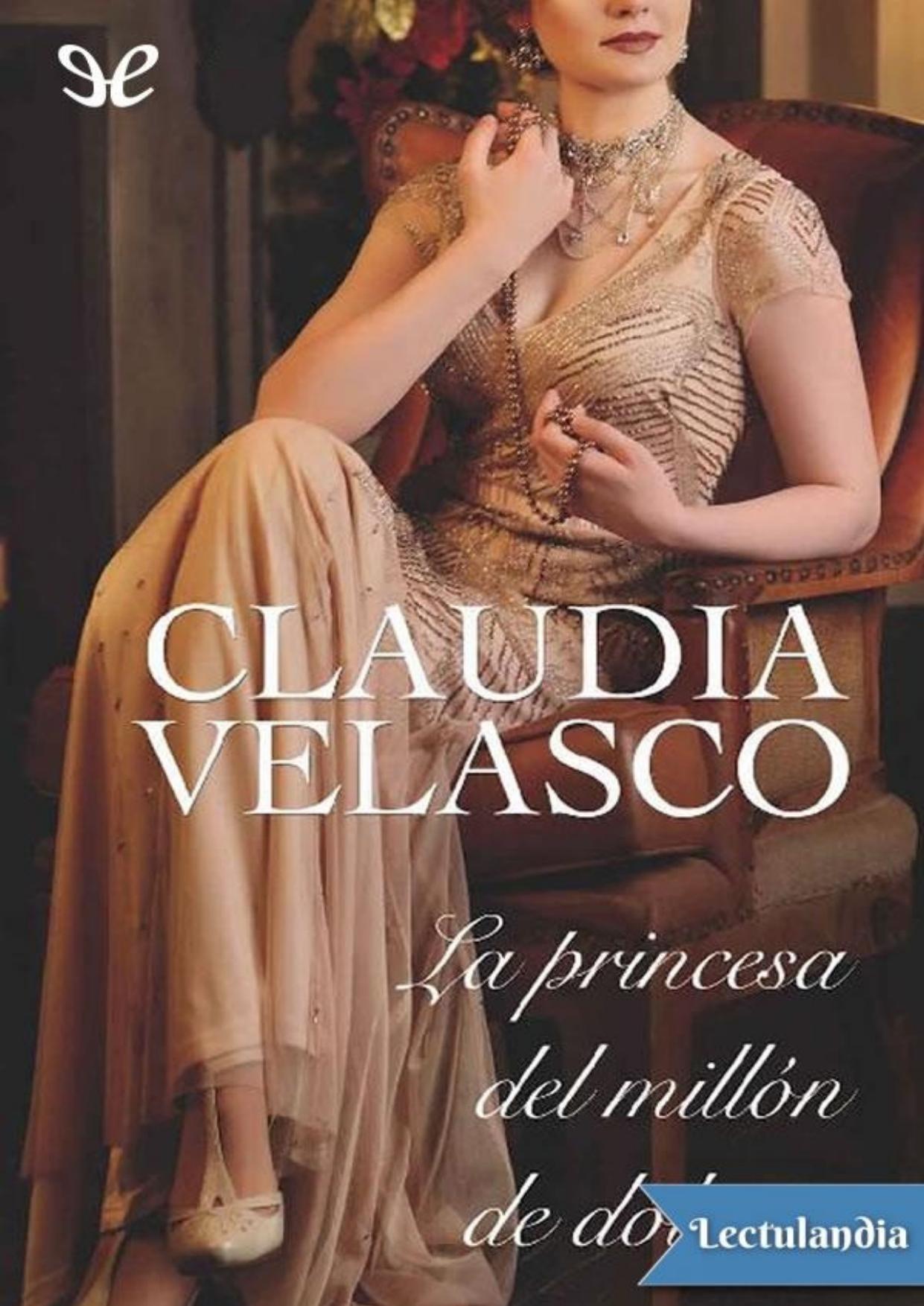 La princesa del millón de dólares de Claudia Velasco, portada del libro