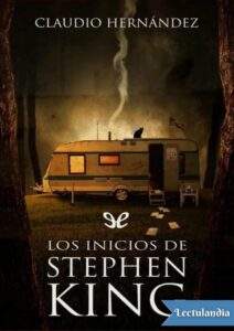 Portada de Los inicios de Stephen King