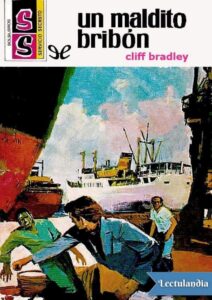 Portada de Un maldito bribón