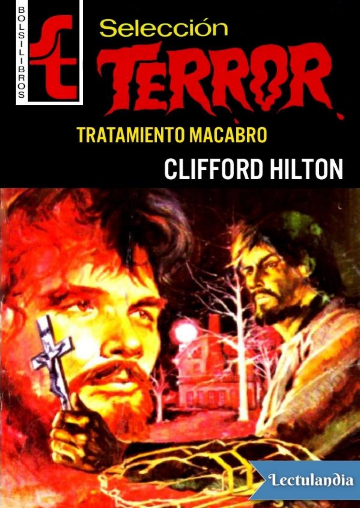 Tratamiento diabólico de Clifford Hilton, portada del libro