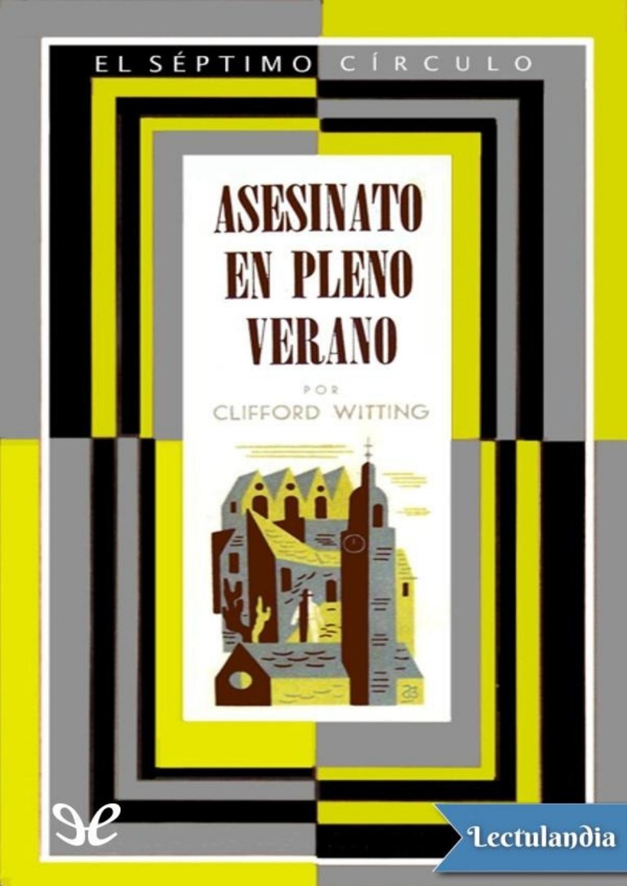 Asesinato en pleno verano de Clifford Witting, portada del libro