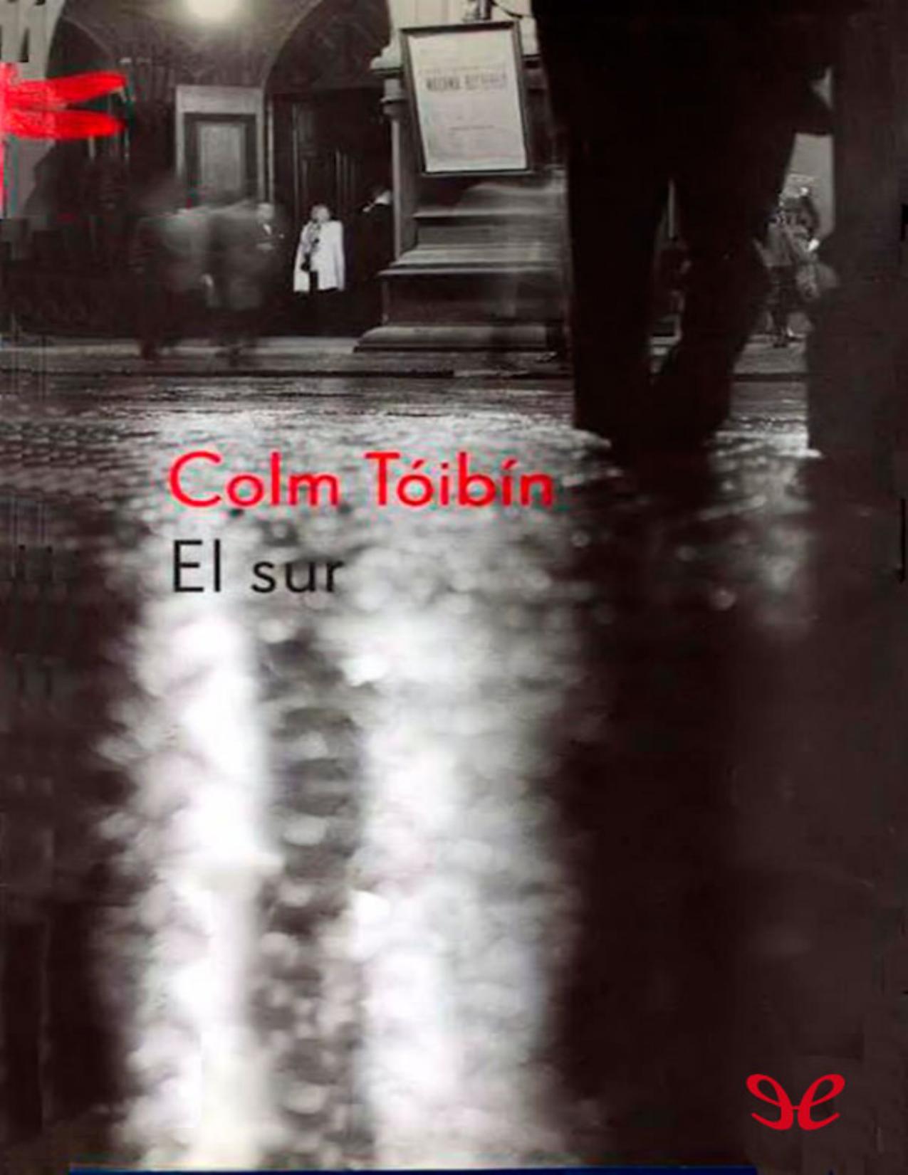 El sur de Colm Tóibín, portada del libro