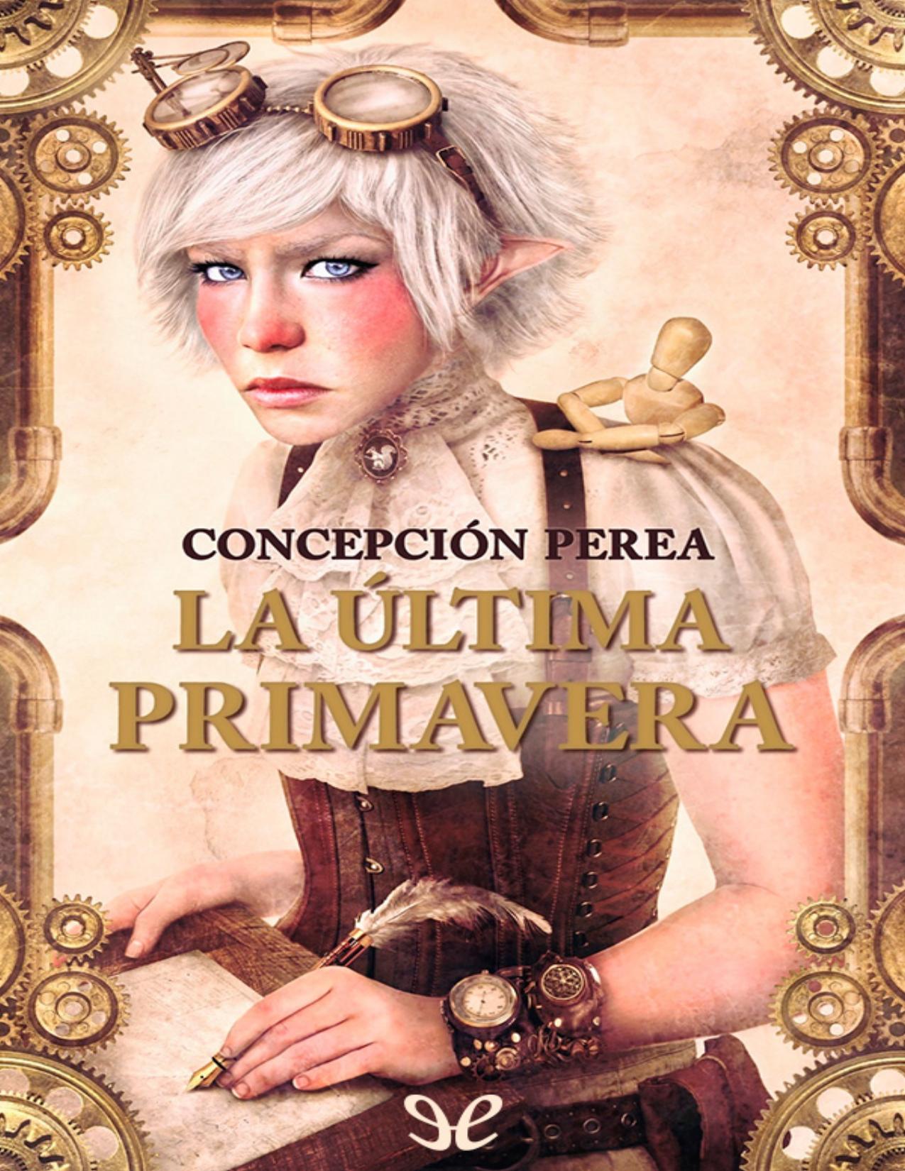 La última primavera de Concepcion Perea, portada del libro