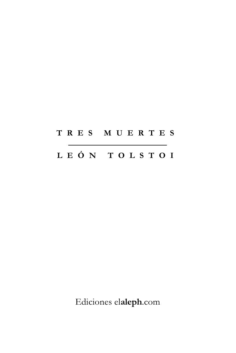 Tres muertes de Conde Leon Tolstoi, portada del libro