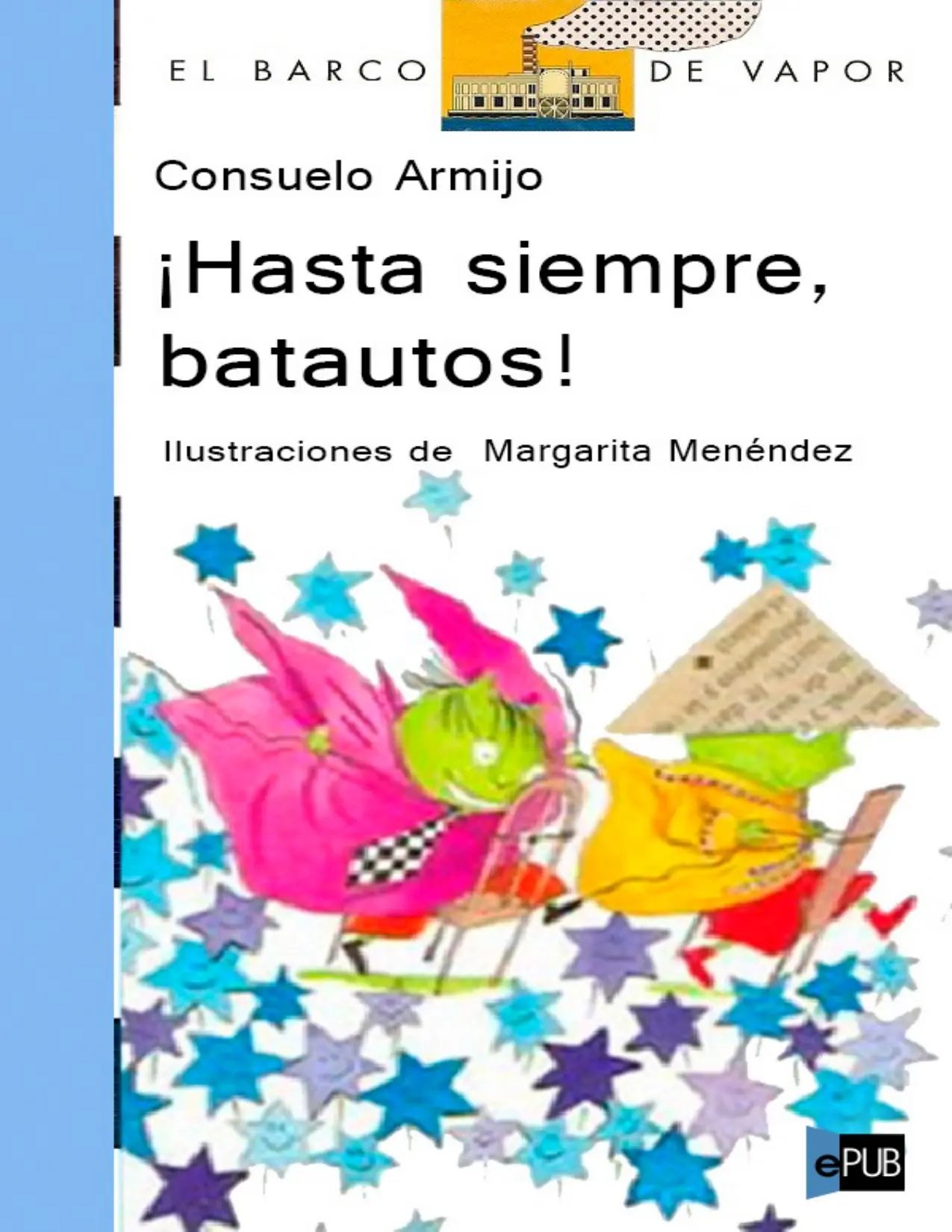 Portada de ¡Hasta siempre, batautos!