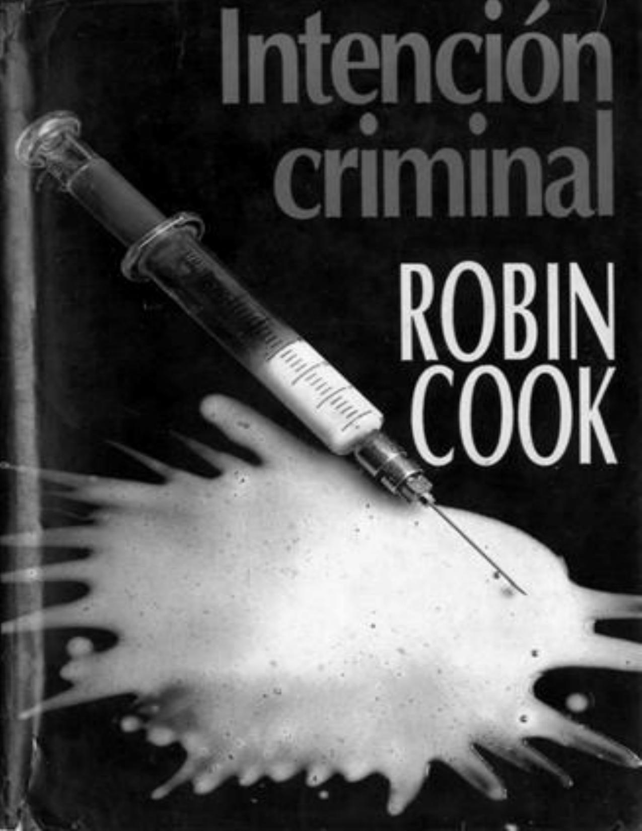 Intención criminal de Robin Cook, portada del libro