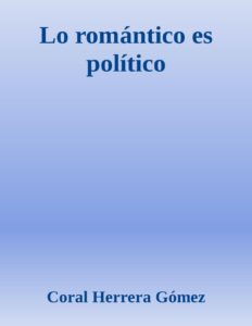 Portada de Lo romántico es político