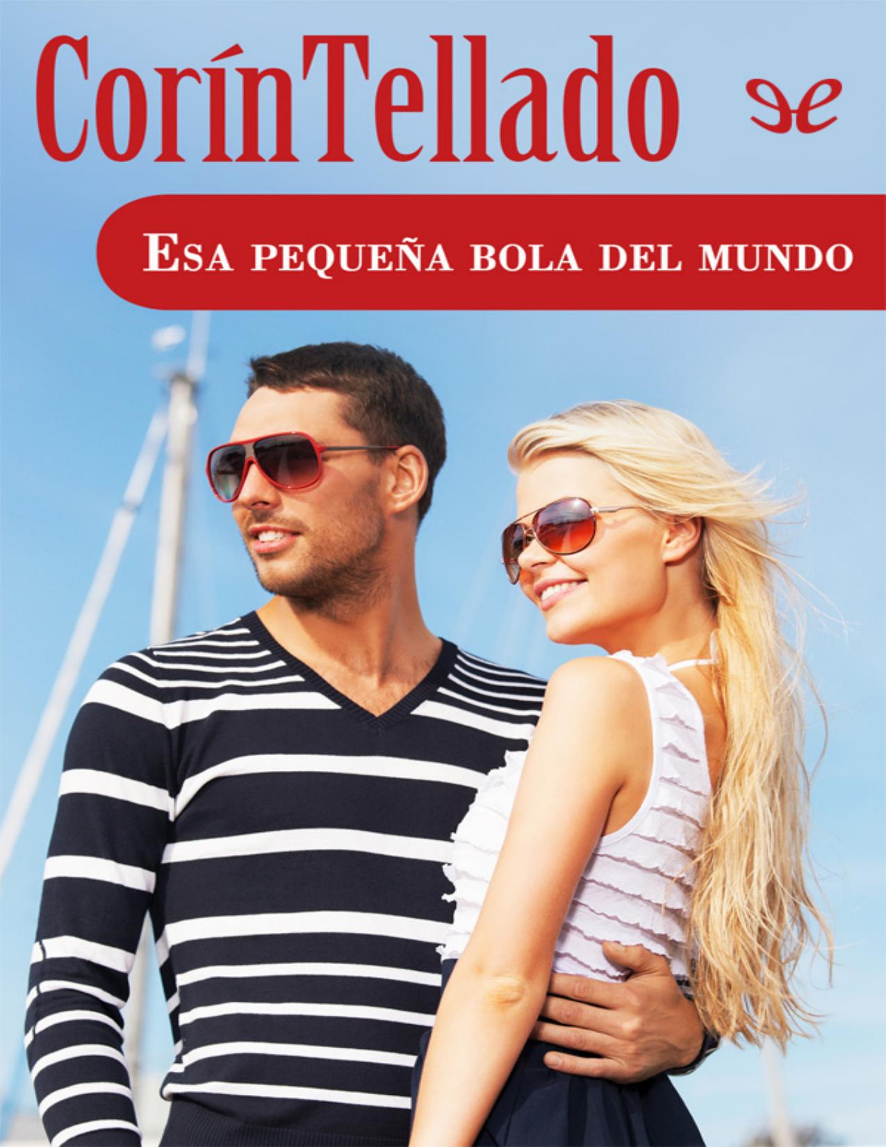 Esa pequeña bola del mundo de Corín Tellado, portada del libro