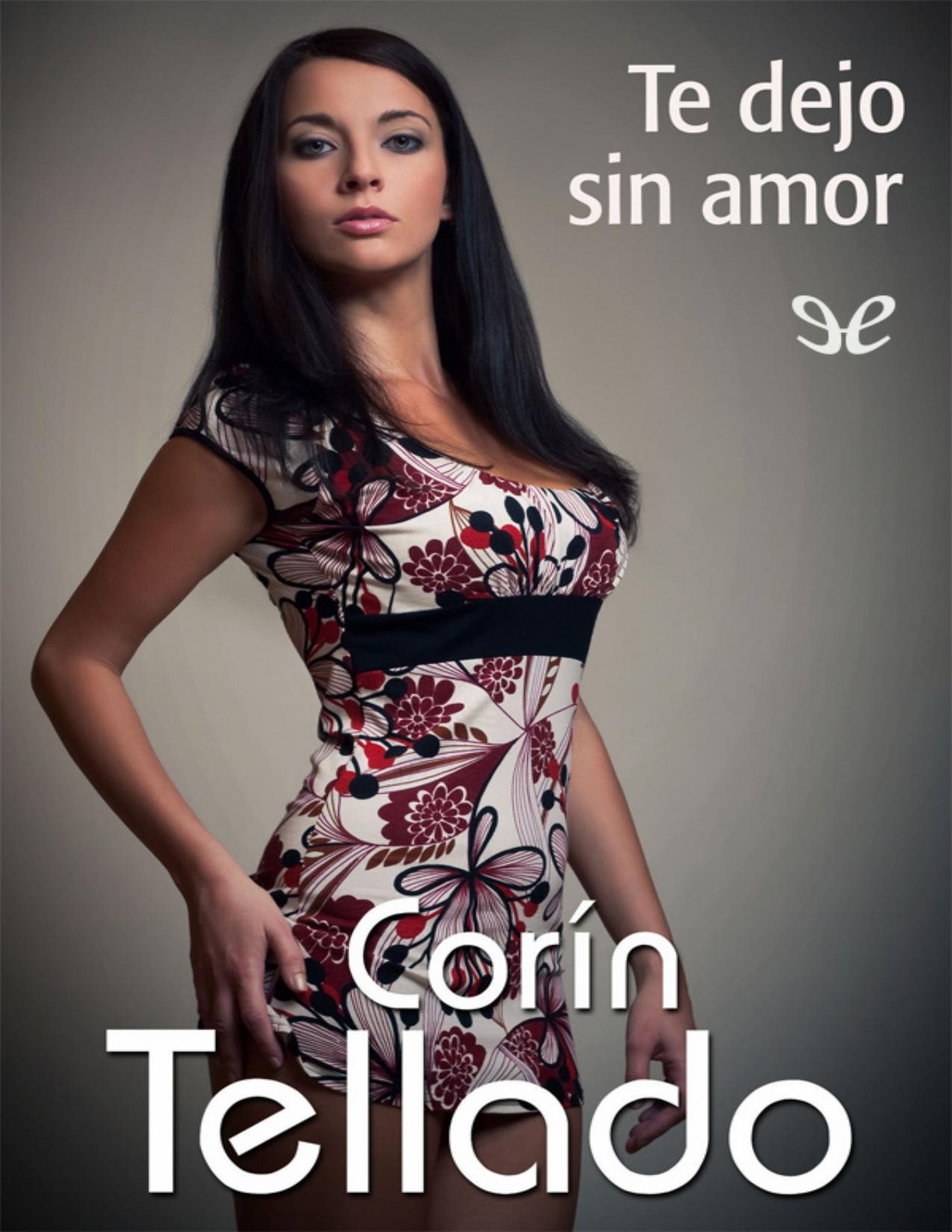 Te dejo sin amor de Corín Tellado, portada del libro