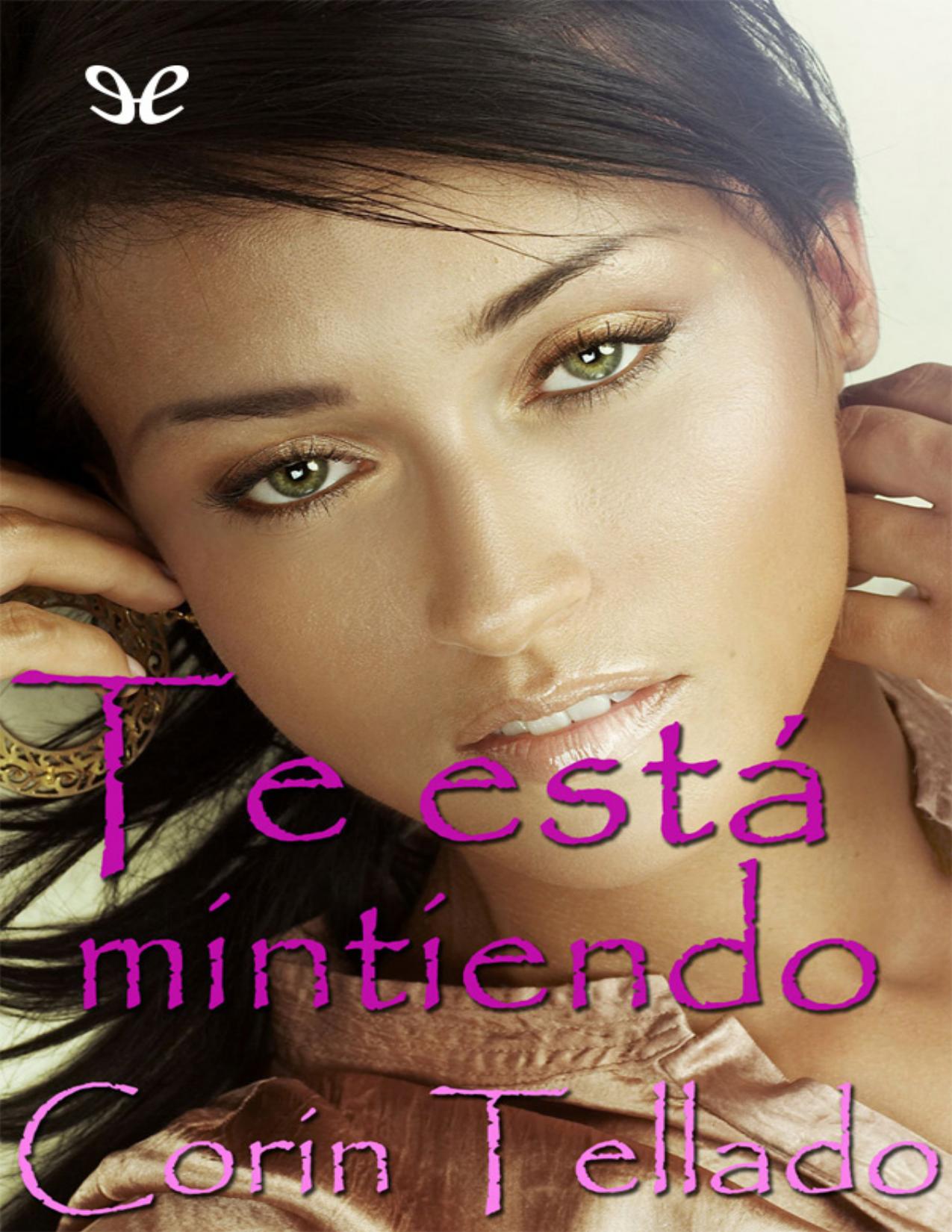 Te está mintiendo de Corín Tellado, portada del libro