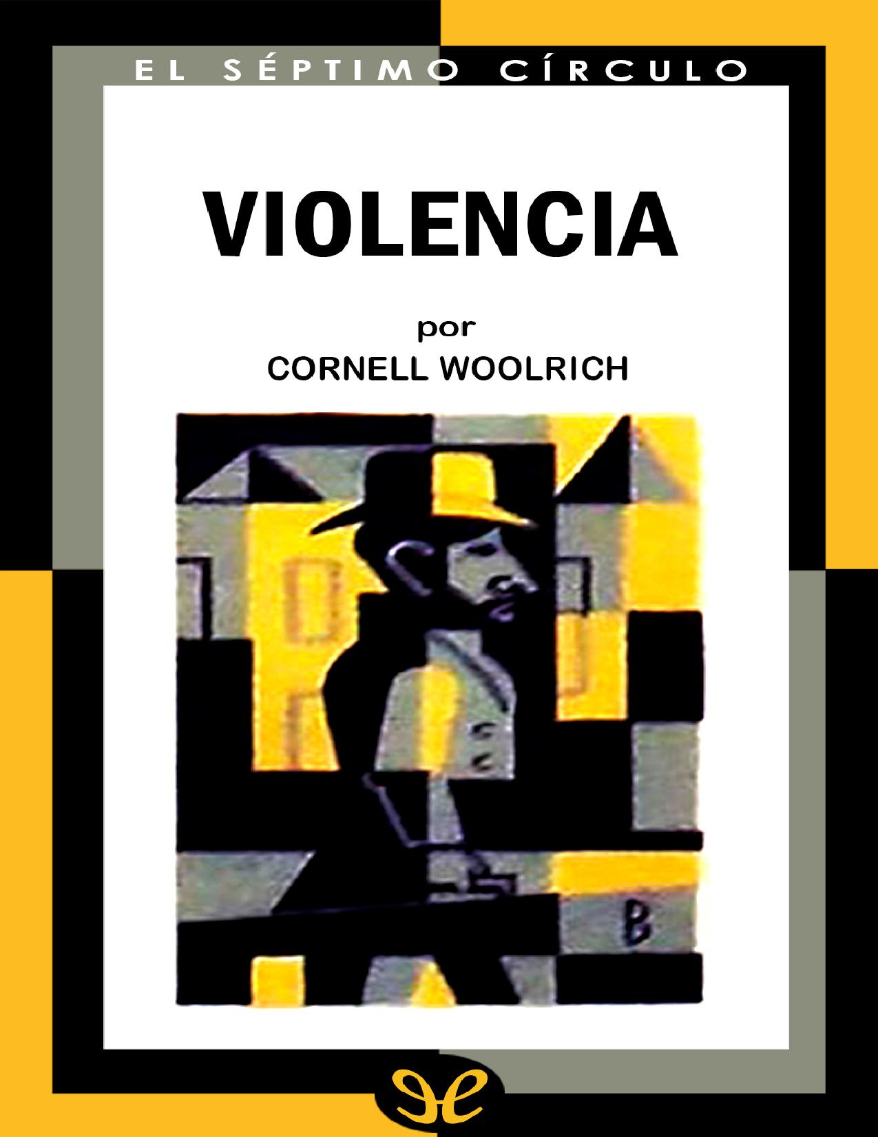 Violencia de Cornell Woolrich, portada del libro