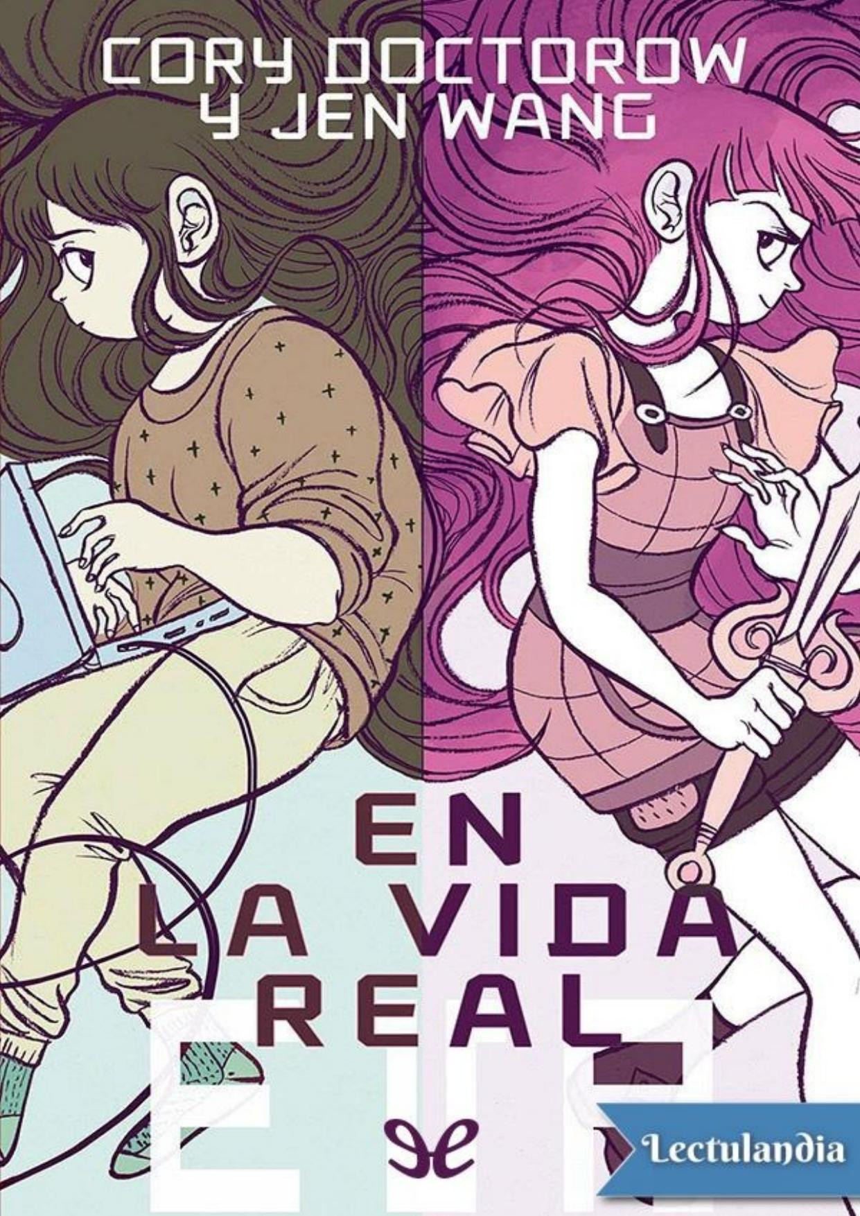 En la vida real de Cory Doctorow, portada del libro