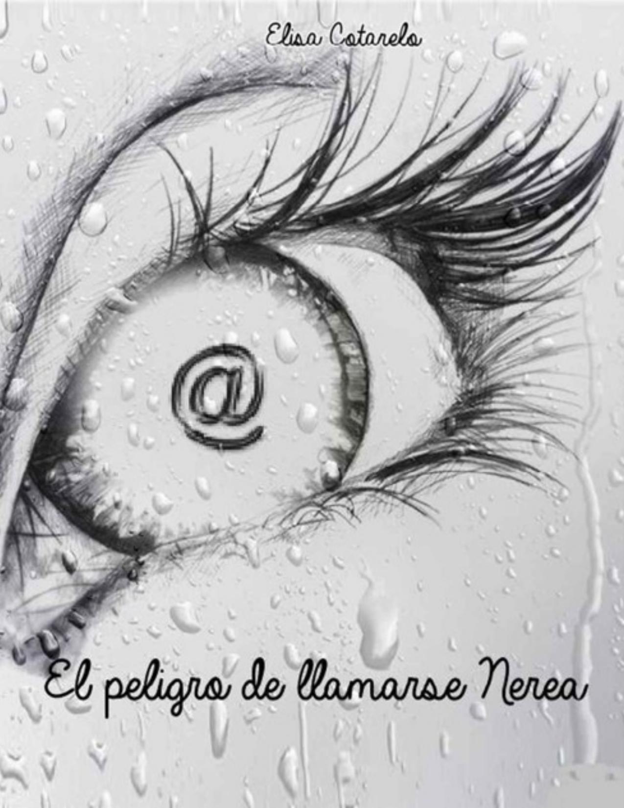 El peligro de llamarse Nerea de Elisa Cotarelo, portada del libro