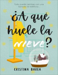 Portada de ¿A qué huele la nieve?