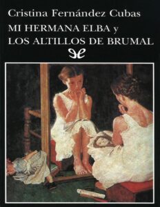 Portada de Mi hermana Elba y Los altillos de Brumal