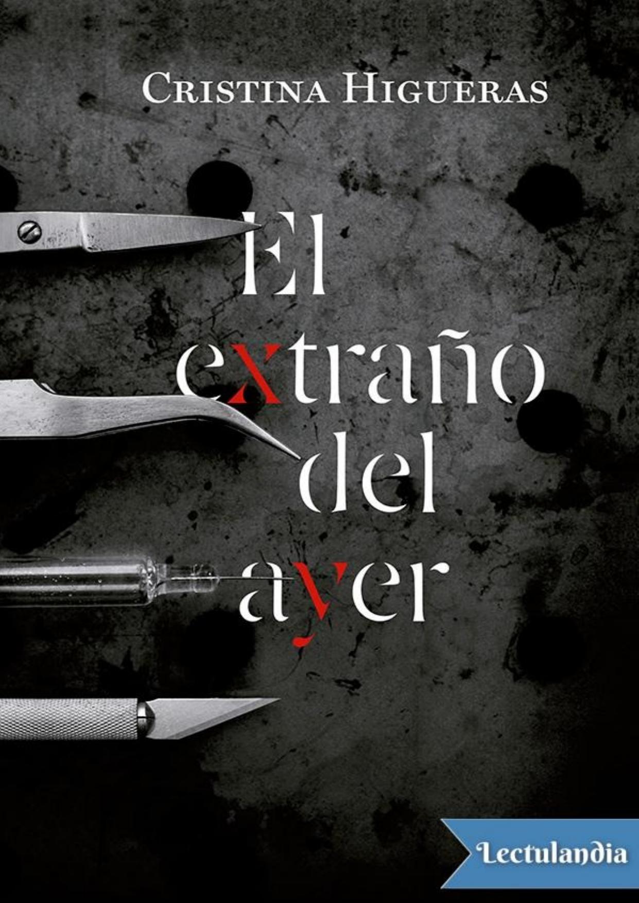 El extraño del ayer de Cristina Higueras, portada del libro