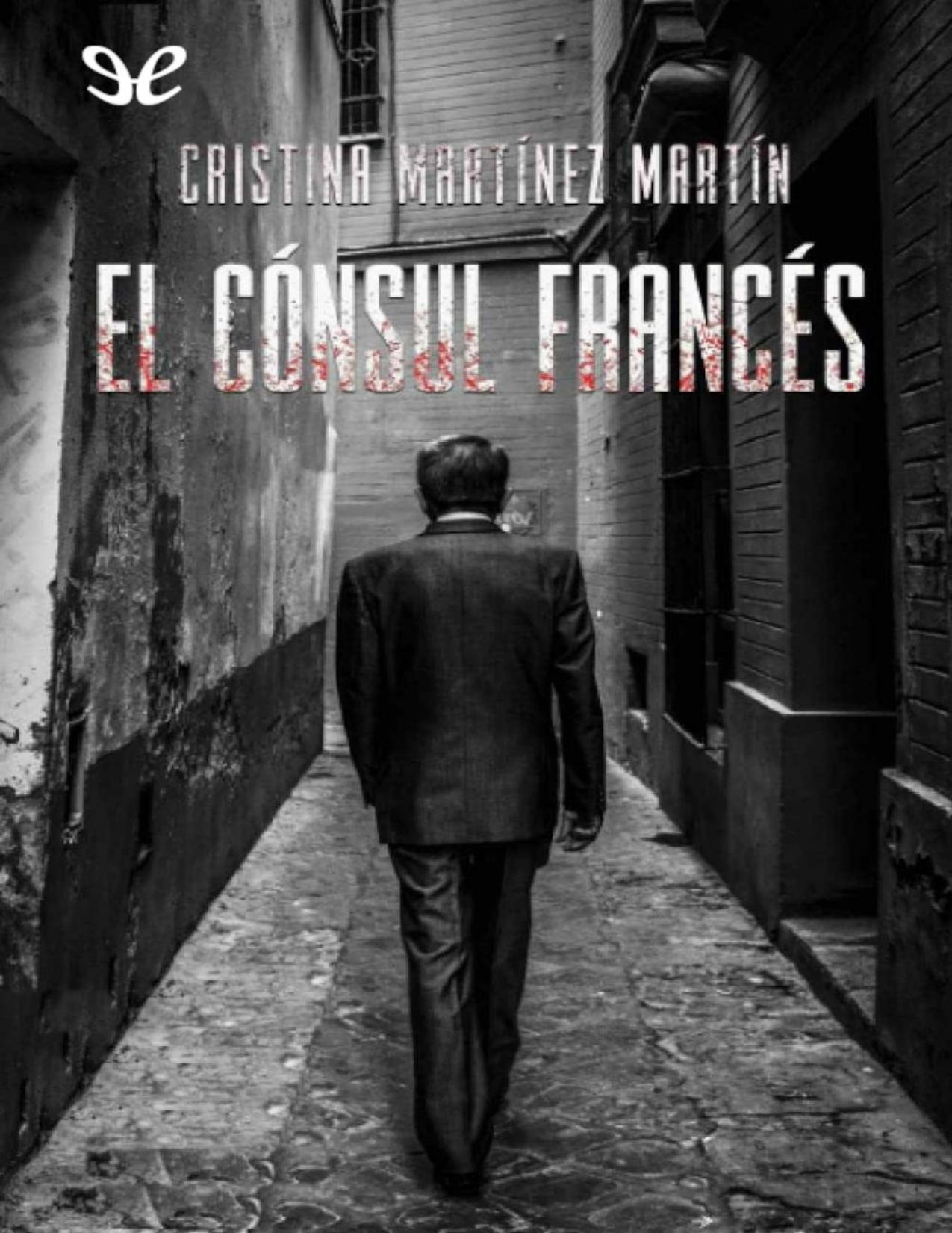 El cónsul francés de Cristina Martínez Martín, portada del libro