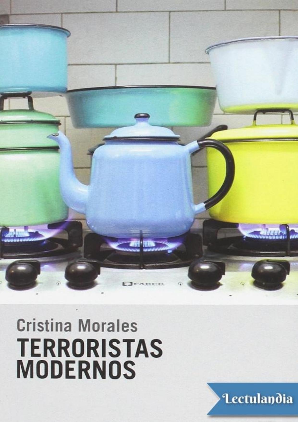 Terroristas modernos de Cristina Morales, portada del libro