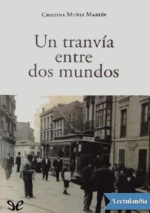 Portada de Un tranvía entre dos mundos