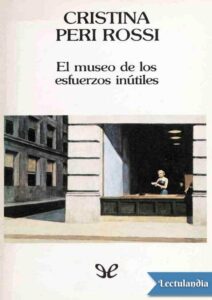 Portada de El museo de los esfuerzos inútiles