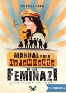 Portada de Manual para defenderte de una feminazi