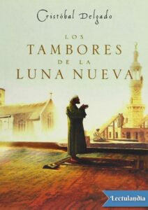 Portada de Los tambores de la luna nueva